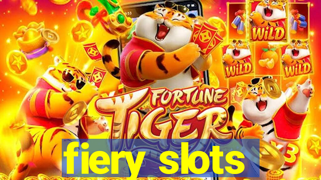 fiery slots